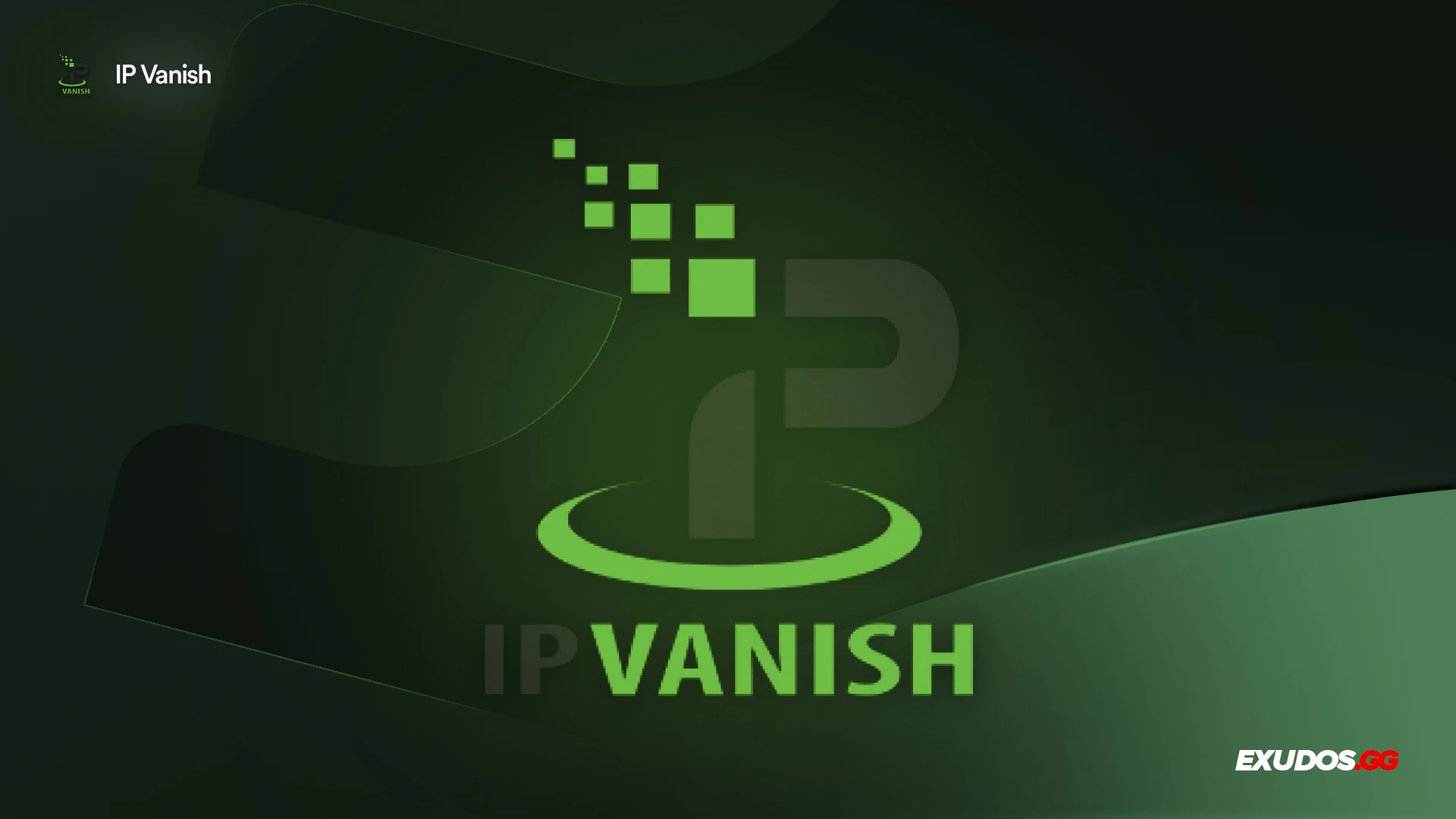 IP Vanish